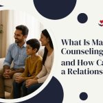 What Is Marriage Counselling and How Can It Save a Relationship?