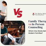 Family Therapy Online vs In-Person Counselling: Which One Works Better for Modern Families?